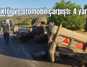 Traktör Ve Otomobil Çarpıştı: 4 Yaralı