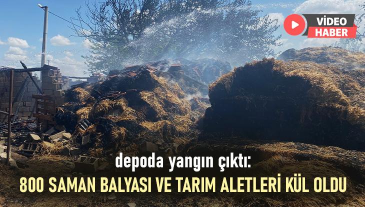 Depoda Yangın Çıktı: 800 Saman Balyası Ve Tarım Aletleri Kül Oldu