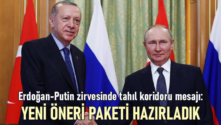 Erdoğan-Putin Zirvesinde Tahıl Koridoru Mesajı: Yeni Öneri Paketi Hazırladık