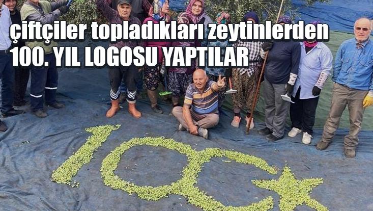 Çiftçiler Topladıkları Zeytinlerden 100. Yıl Logosu Yaptılar