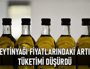 Zeytinyağı Fiyatlarındaki Artış Tüketimi Düşürdü