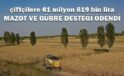 Çiftçiye 61 milyon 819 bin lira mazot ve gübre desteği ödendi