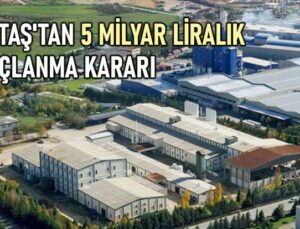 Hektaş’Tan 5 Milyar Liralık Borçlanma Kararı