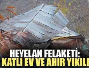 Heyelan Felaketi: 2 Katlı Ev Ve Ahır Yıkıldı