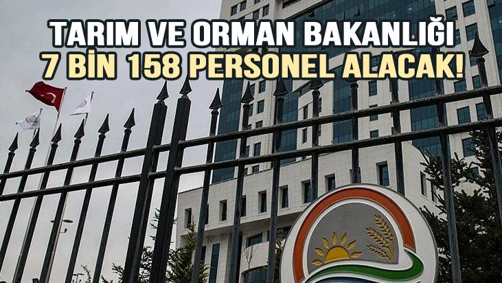 Tarım Ve Orman Bakanlığı 2024’Te 7 Bin 158 Personel Alacak!