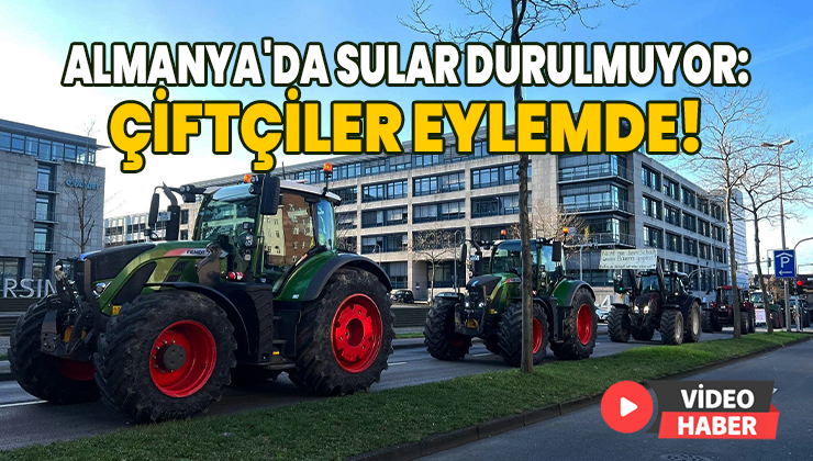 Almanya’Da Sular Durulmuyor: Çiftçiler Eylemde!