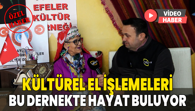 Kültürel El Işlemeleri Bu Dernekte Hayat Buluyor