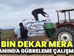 Bin Dekar Mera Alanında Gübreleme Çalışması