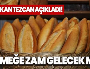 Ekmeğe Zam Gelecek Mi? Başkan Tezcan Açıkladı