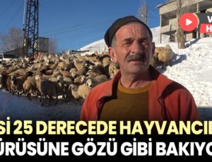 Eksi 25 Derecede Sürüsüne Gözü Gibi Bakıyor