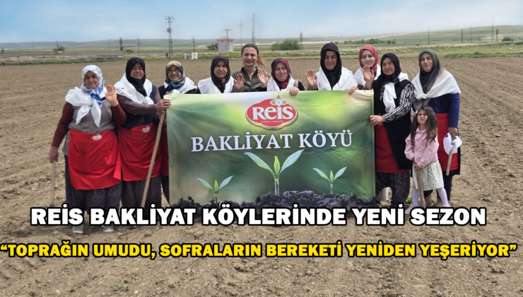 Reis Bakliyat Köylerinde Yeni Sezon Ekimleri Başladı