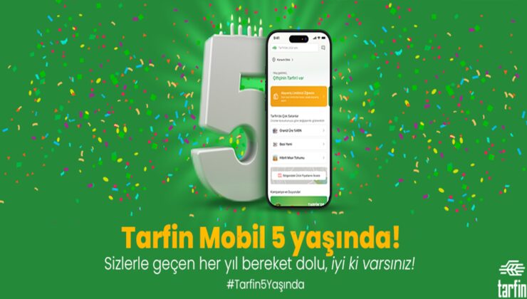 Tarfi̇n Mobi̇l 5 Yaşinda