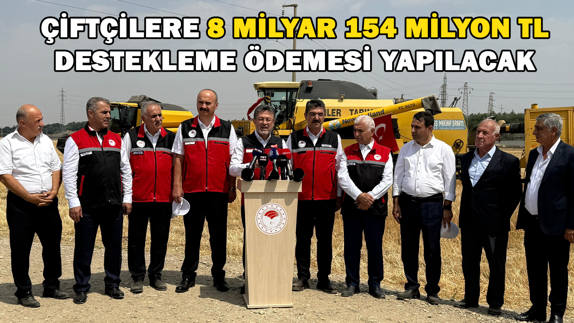 Çiftçilere 8 Milyar 154 Milyon Tl Destekleme Ödemesi Yapılacak