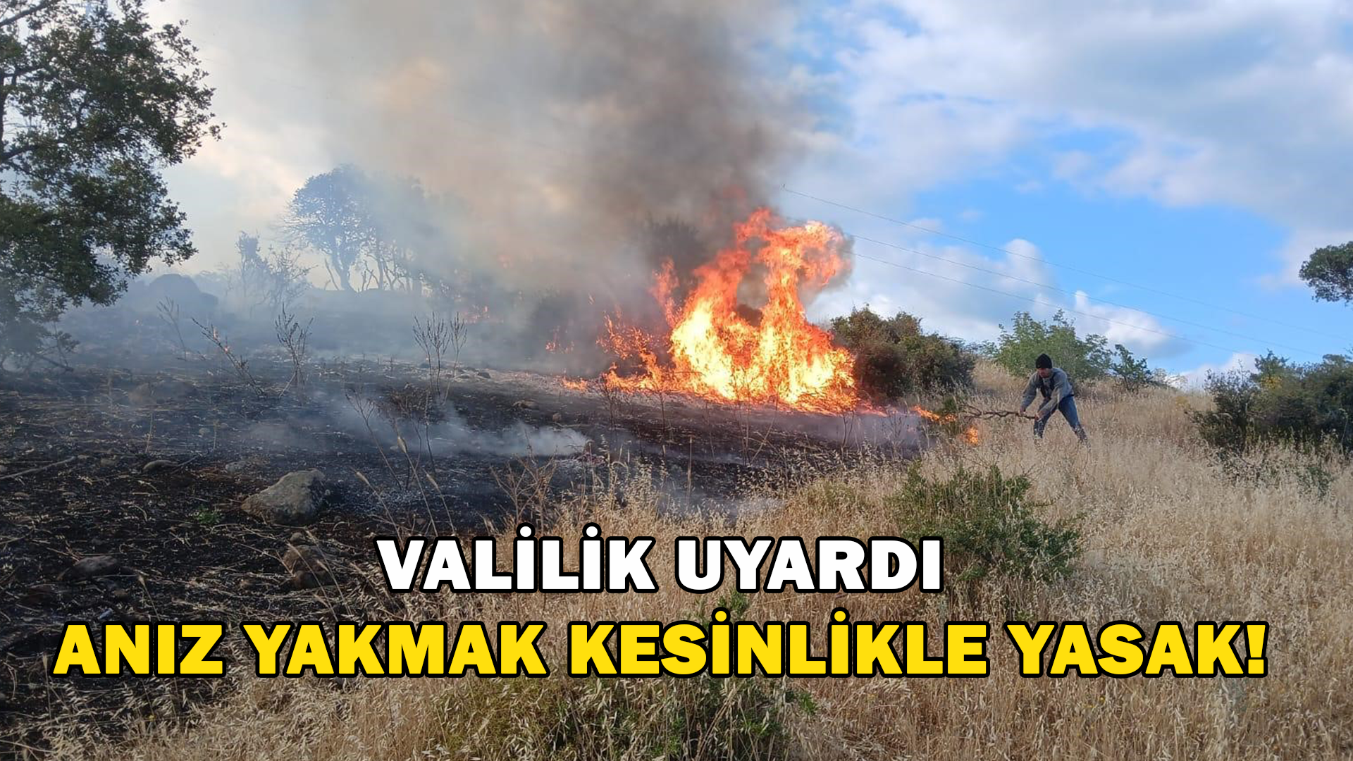 Valilik Uyardı, Anız Yakmak Kesinlikle Yasak!