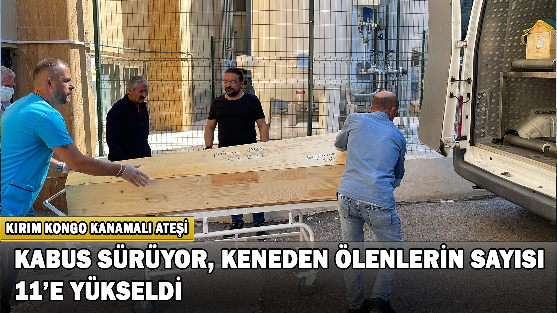 Kabus Sürüyor, Keneden Ölenlerin Sayısı 11’e Yükseldi